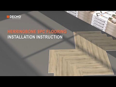Herringbone SPC Flooring Installation Guide