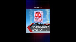 Download lagu AKSI PASUKAN KHUSUS TNI AD KIBARKAN BENDERA HUT RI DI LANGIT #short mp3