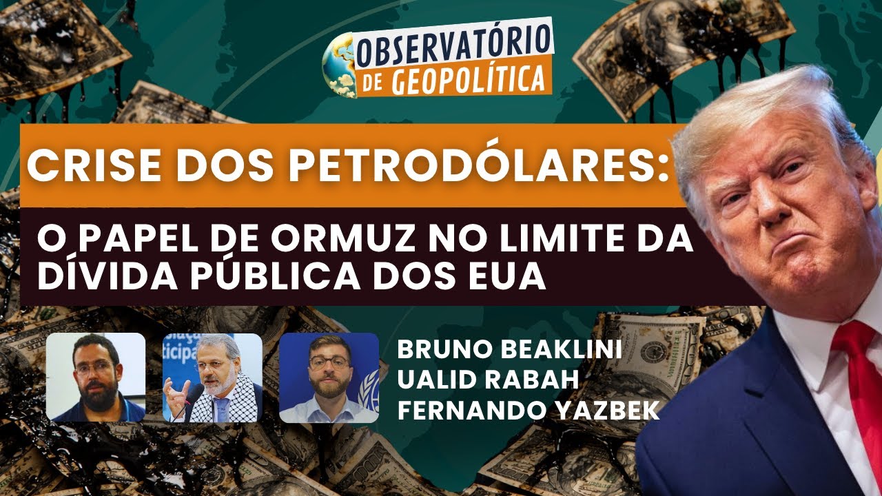 Crise dos Petrodólares: O papel de Ormuz na dívida americana | Observatório e Geopolítica - 31/03/26
