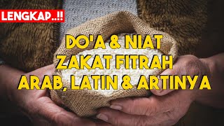 Niat Zakat Fitrah dan Panduan Lengkap dengan Doa beserta Artinya untuk Diri Sendiri dan Keluarga
