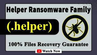 || SOLVED ✅🔘|| Helper (.helper) ransomware virus - removal and decryption