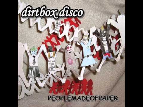 Dirtbox Disco -My girlfriends best friends sister