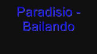 Paradisio - Bailando.wmv