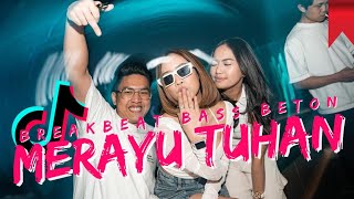 Download lagu DJ MERAYU TUHAN TRI SUAKA BREAKBEAT FULL BASS - DJ BREAKBEAT TERBARU BASS BETON 2023 | TIKTOK VIRAL mp3