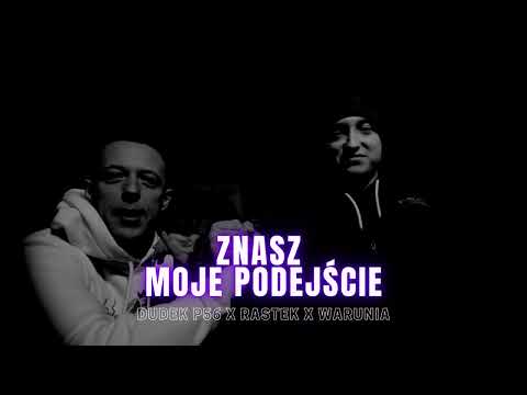DUDEK P56 - ZNASZ MOJE PODEJŚCIE  FEAT.RASTEK,WARUNIA P56 PROD.DDK