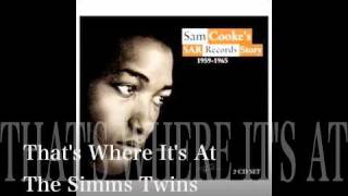 That's Where It's At - The Simms Twins