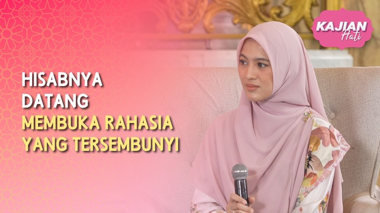 Hisabnya Datang Membuka Rahasia yang Tersembunyi - KAJIAN HATI SPESIAL RAMADAN (01/03/26) P3