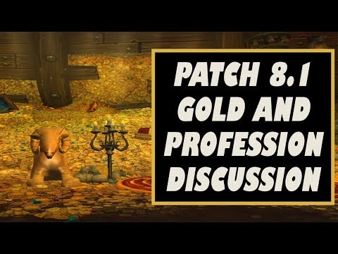BFA Patch 8.1 Gold Guide and Profession Changes