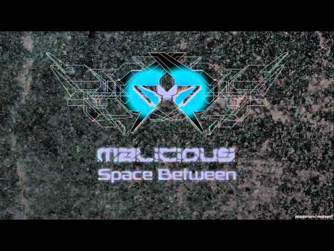 Malicious - Space Between