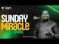 Live🔴SUNDAY MIRACLE SERVICE