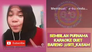 Download lagu Sembilan Purnama (Original)Karaoke smule duet tanpa vocal cowok mp3
