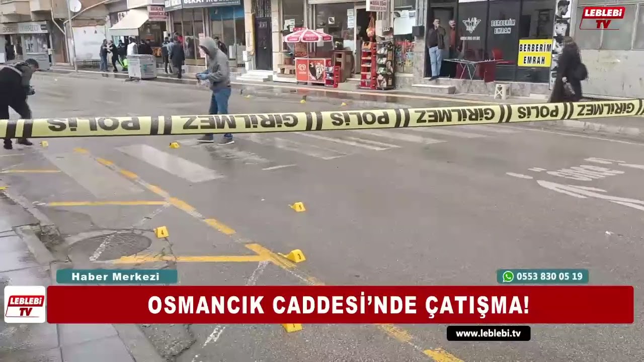 Osmancık Caddesi’nde Çatışma!