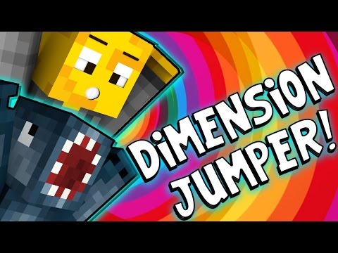 Minecraft - DIMENSION JUMPER! W/AshDubh - Part [2]