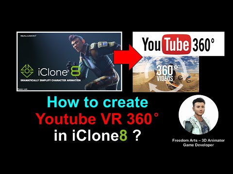 How to create Youtube 360° VR - iClone 8 Tutorial