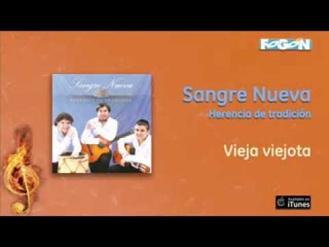 Sangre Nueva / Herencia de Tradición - Vieja viejota