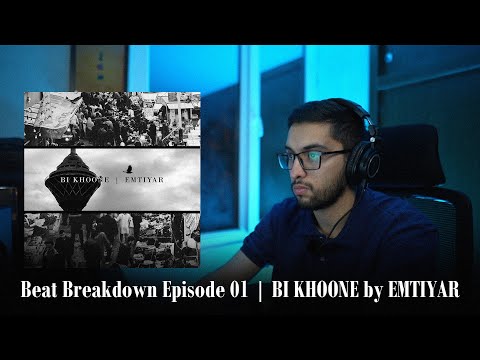 Beat Breakdown Ep01 | Bi Khoone by Emtiyar