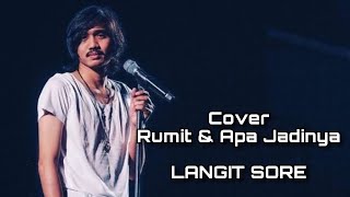 Download lagu Duta Cover Rumit dan Apa Jadinya By Langit Sore... mp3
