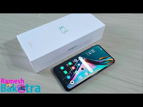 Oppo K3 Unboxing and Full Review