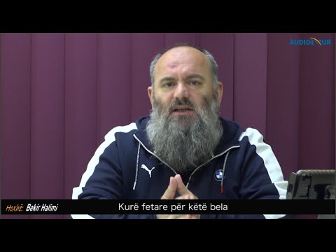 Kurë fetare për këtë bela - Hoxhë Bekir Halimi