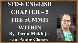 STD-8 ENGLISH CHAPTER-5 [THE SUMMIT WITHIN]