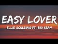 Ellie Goulding - Easy Lover (Lyrics) ft. Big Sean