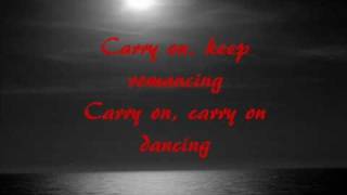 Carry on Dancing Music Video