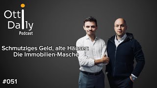 Schmutziges Geld, alte Häuser: Die Immobilienmasche!