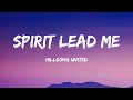 Hillsong UNITED Spirit Lead Me Where My Trust Is Without Borders Oceans Lyrics