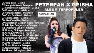 Download lagu Album Peterpan & Geisha - Lagu Pop Indonesia Terpopuler Enak Didengar mp3