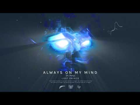 Lost Prince feat. Pony - Always On My Mind
