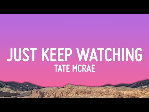 Tate McRae - Just Keep Watching (Lyrics)