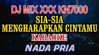 Download lagu Sia-Sia Mengharapkan Cintamu Gustrian Geno DJ MIX XXX KN7000 Nada Pria mp3
