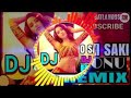 O Saki Saki Dj Remix || TitTok Famous Dj Mix || Oh Sharabi Dj || Sonu Remix