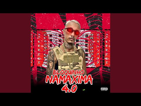 Na Maxima 4.0: Vem Com a Xerequinha / Te Deixa Forte / Por Cima do Maloca / Rebola e Empina /...