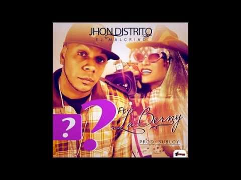 Jhon Distrito Ft. La Berny - Bastelo (Dembow 2013) (Prod. Bubloy)