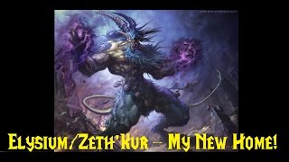 Elysium/Zeth&#39;kur - My New Home! Farewell Nostalrius