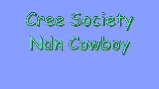 Cree Society-Ndn Cowboy