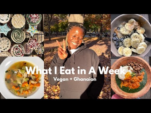 What I eat in A week as A Vegan (Vegan African Recipes + Comforting Winter Meals)