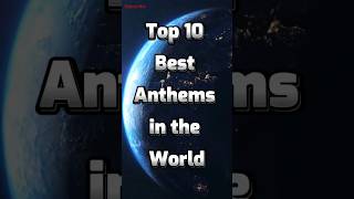 Top 10 Best National Anthems in the world😱 || #top10 #world🌍 #bestitedata #shorts