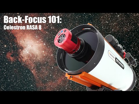 Back-Focus 101: Celestron RASA 8