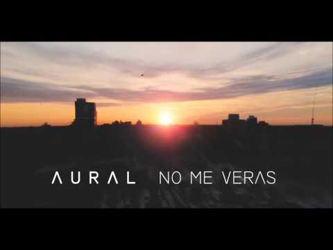 Aural - No Me Verás