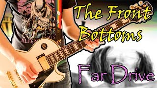 The Front Bottoms - Far Drive Guitar Cover 1080P