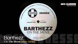 Barthezz - On The Move (Riva remix) [OFFICIAL]