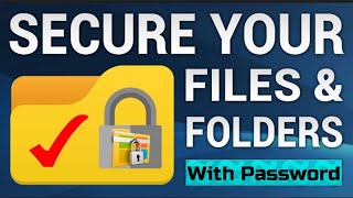 How to Create Password Protect Folders Lock in Windows 10 | Lock Down Your Data (2024)