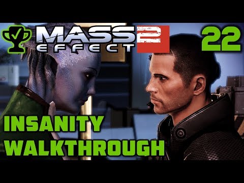 Familiar Faces - Mass Effect 2 Walkthrough Ep. 22 [Mass Effect 2 Insanity Walkthrough]