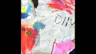 DIIV - Loose Ends