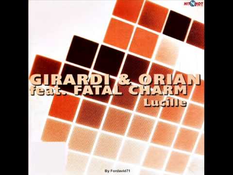 Girardi & Orian Feat.Fatal Charm-Lucille (Brusca Rmx)