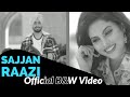Sajjan Raazi Official B W Video Satinder Sartaaj Jatinder Shah Latest Punjabi Songs 2020