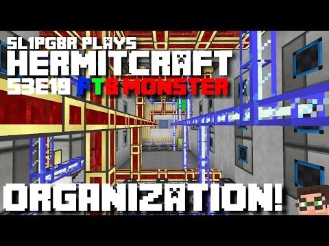 HermitCraft FTB Monster - Organization!!! ( Minecraft Feed The Beast Let's Play ) S3E19