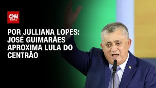 Vídeo: Análise: José Guimarães aproxima Lula do Centrão | HORA H